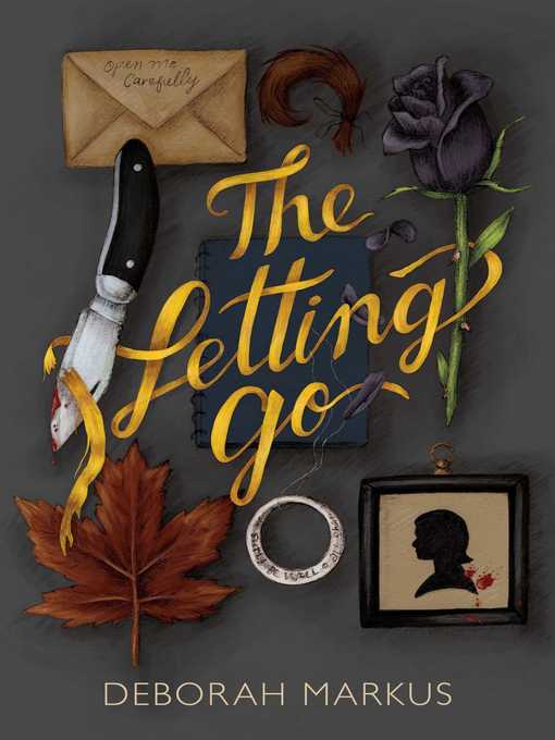 Title details for The Letting Go by Deborah Markus - Available